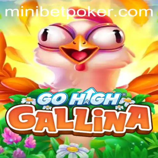 Exploring the Exciting World of GoHighGallina: A New Gaming Adventure