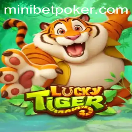 Discover the Thrilling World of LuckyTiger Minibet